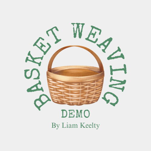 Basket Weaving Demonstration with Liam Keelty 